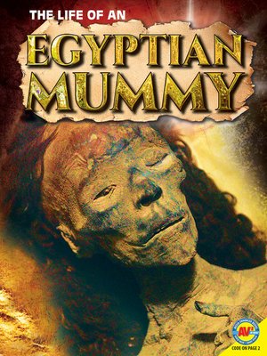 cover image of The Life of an Egyptian Mummy